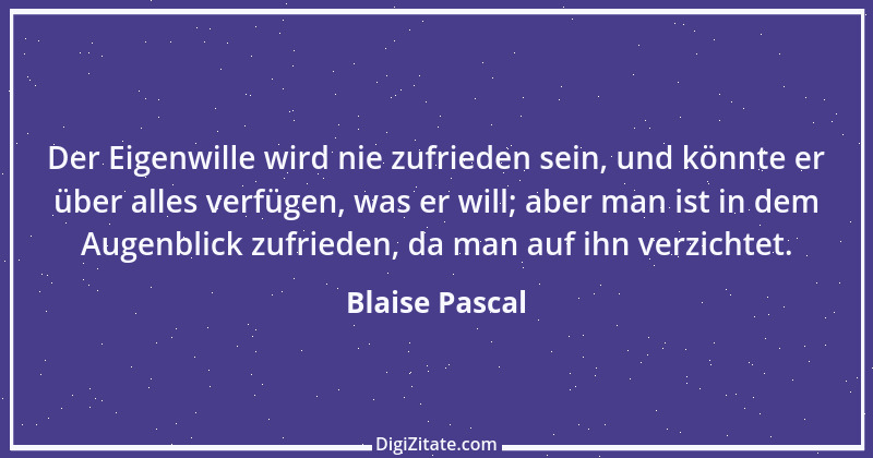 Zitat von Blaise Pascal 56