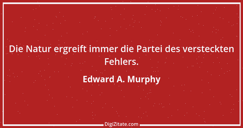 Zitat von Edward A. Murphy 50