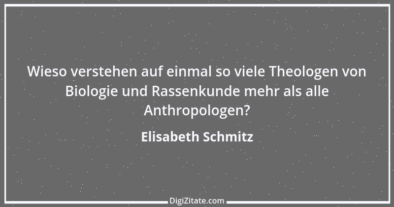 Zitat von Elisabeth Schmitz 1