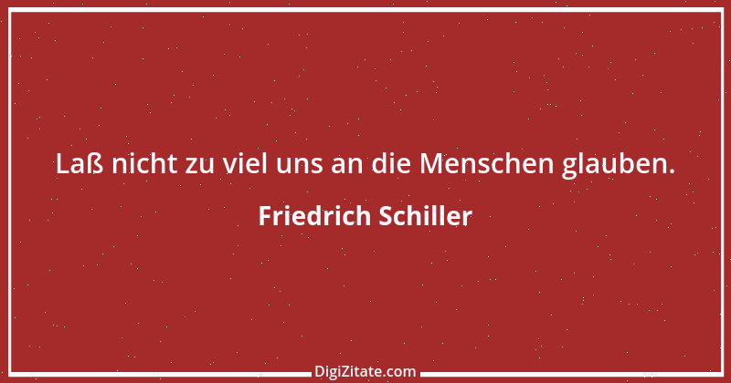 Zitat von Friedrich Schiller 40