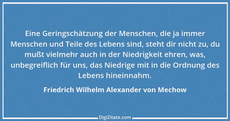 Zitat von Friedrich Wilhelm Alexander von Mechow 2