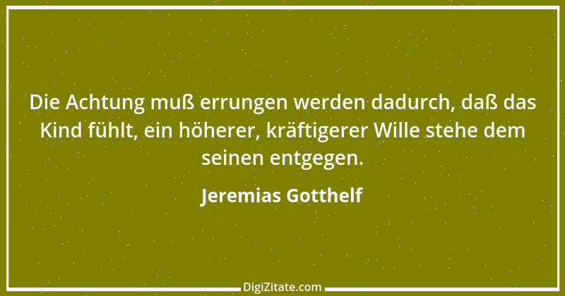 Zitat von Jeremias Gotthelf 187