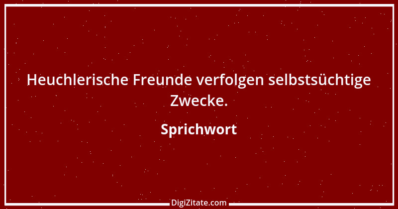 Zitat von Sprichwort 7515