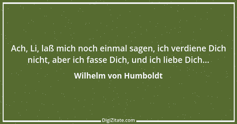 Zitat von Wilhelm von Humboldt 73