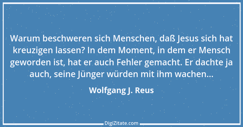 Zitat von Wolfgang J. Reus 1363