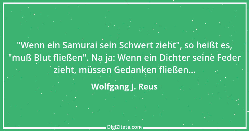 Zitat von Wolfgang J. Reus 363