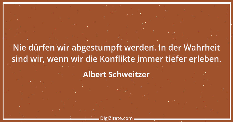 Zitat von Albert Schweitzer 235