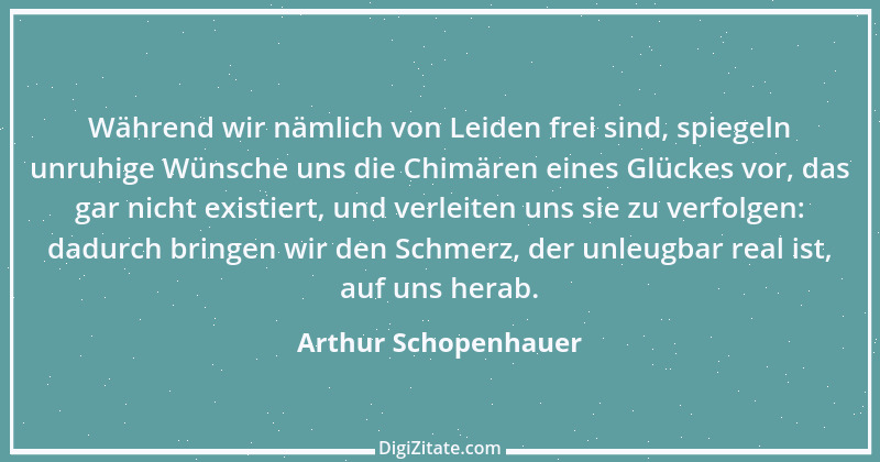 Zitat von Arthur Schopenhauer 390