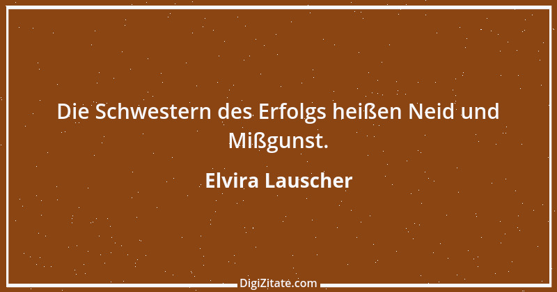 Zitat von Elvira Lauscher 8