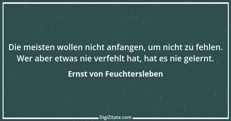 Zitat von Ernst von Feuchtersleben 44