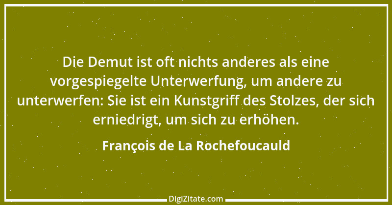 Zitat von François de La Rochefoucauld 437