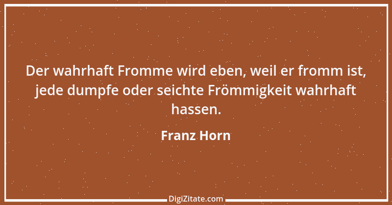 Zitat von Franz Horn 9