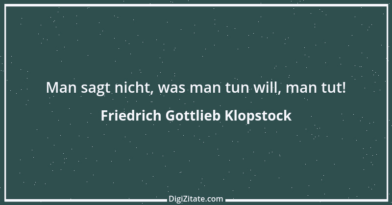 Zitat von Friedrich Gottlieb Klopstock 56