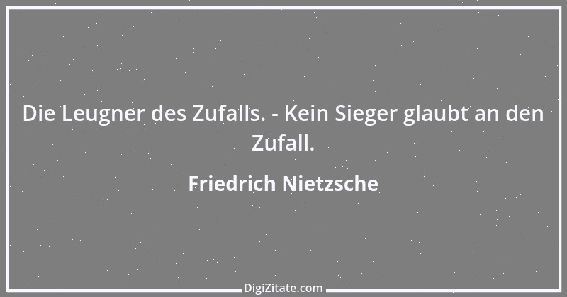 Zitat von Friedrich Nietzsche 461