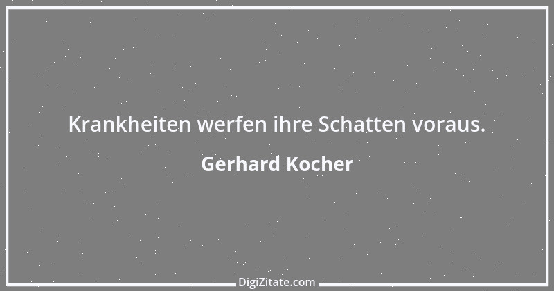 Zitat von Gerhard Kocher 33