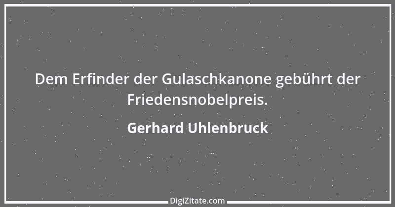 Zitat von Gerhard Uhlenbruck 344