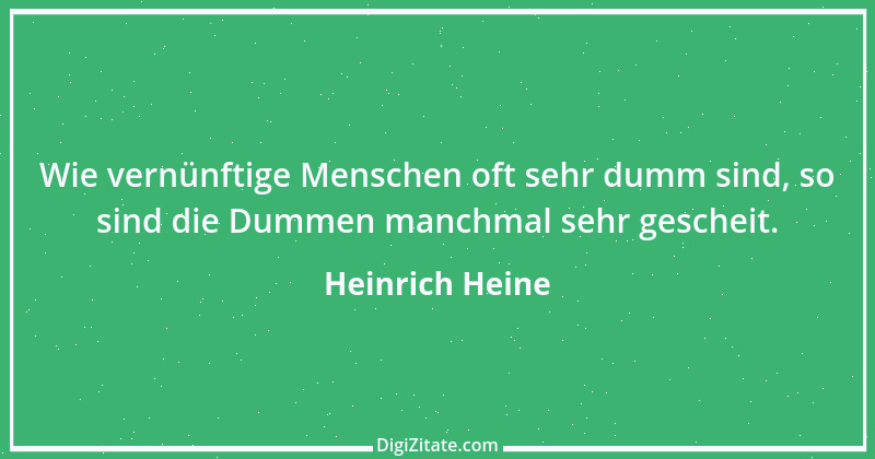 Zitat von Heinrich Heine 439