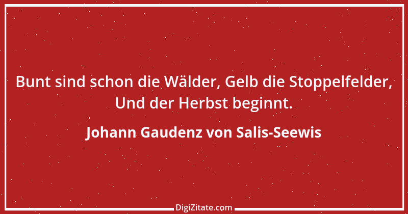 Zitat von Johann Gaudenz von Salis-Seewis 27