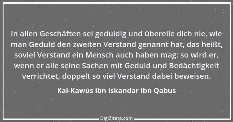 Zitat von Kai-Kawus ibn Iskandar ibn Qabus 7