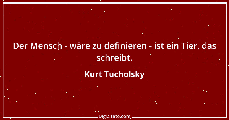 Zitat von Kurt Tucholsky 65