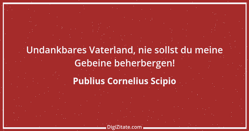 Zitat von Publius Cornelius Scipio 1