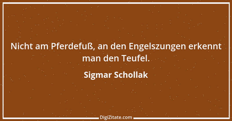 Zitat von Sigmar Schollak 32