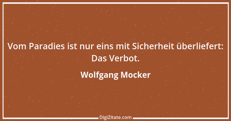 Zitat von Wolfgang Mocker 545