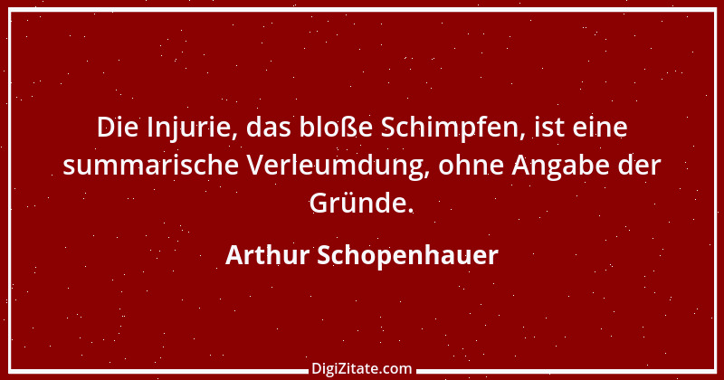 Zitat von Arthur Schopenhauer 391