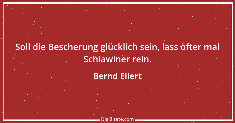 Zitat von Bernd Eilert 2