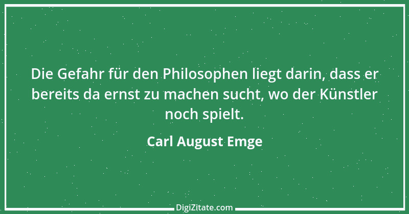 Zitat von Carl August Emge 1