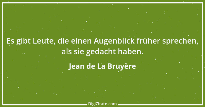 Zitat von Jean de La Bruyère 278