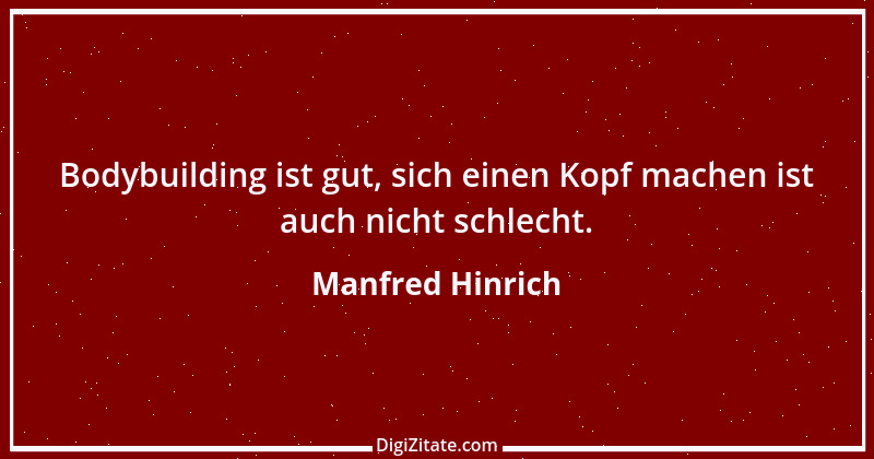 Zitat von Manfred Hinrich 3699