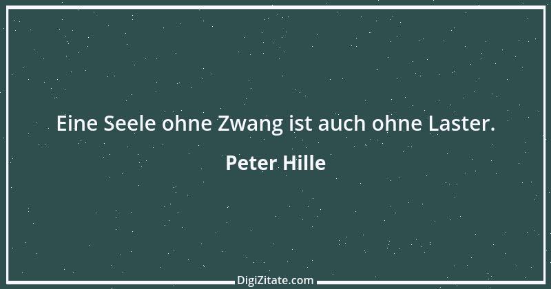 Zitat von Peter Hille 38