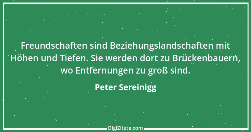 Zitat von Peter Sereinigg 10