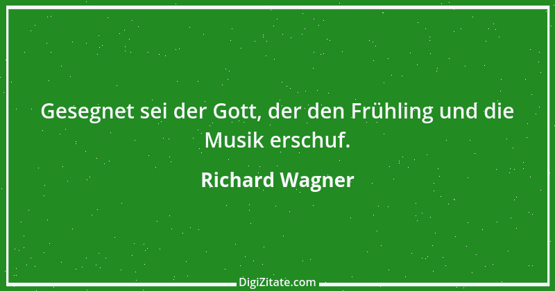 Zitat von Richard Wagner 35