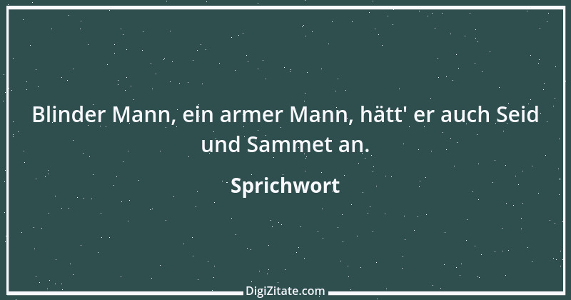 Zitat von Sprichwort 13517