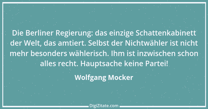 Zitat von Wolfgang Mocker 546