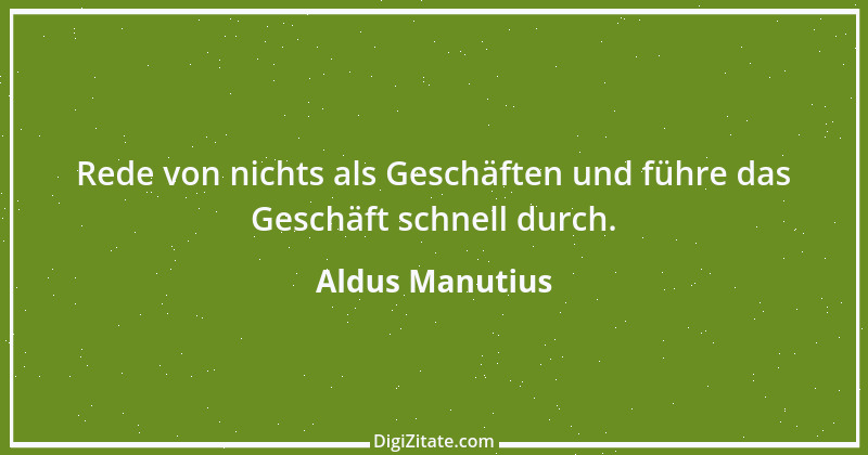 Zitat von Aldus Manutius 1