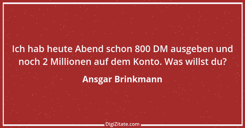 Zitat von Ansgar Brinkmann 6