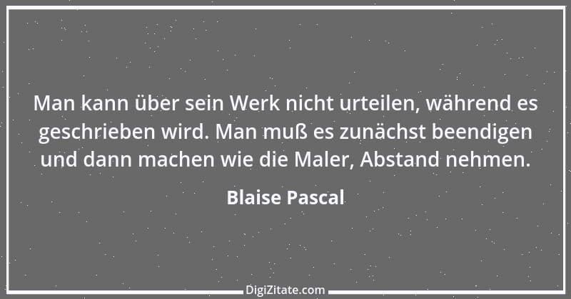 Zitat von Blaise Pascal 267