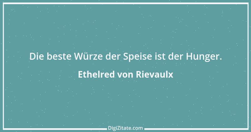 Zitat von Ethelred von Rievaulx 1