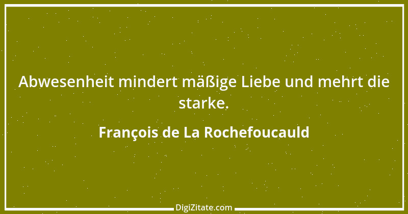 Zitat von François de La Rochefoucauld 647