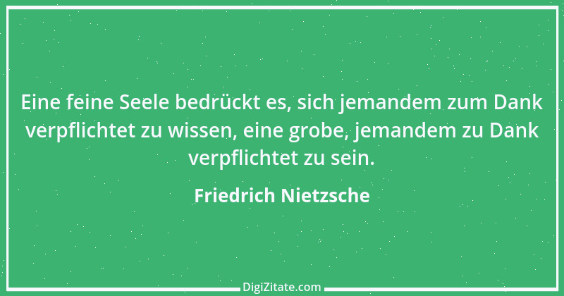 Zitat von Friedrich Nietzsche 671