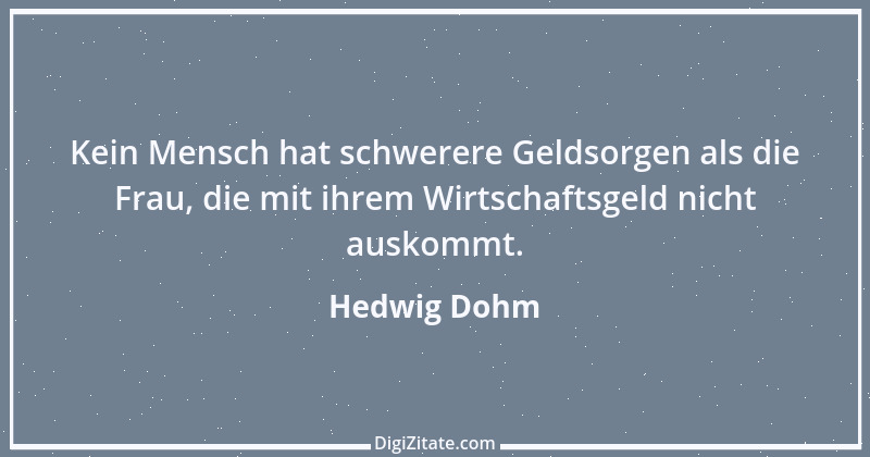 Zitat von Hedwig Dohm 92