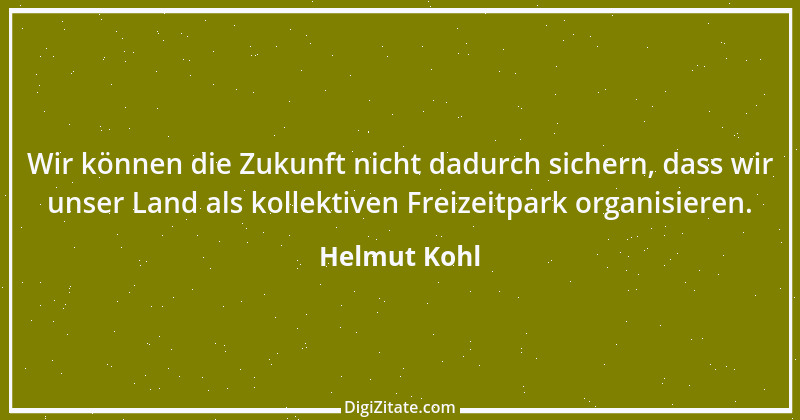 Zitat von Helmut Kohl 12