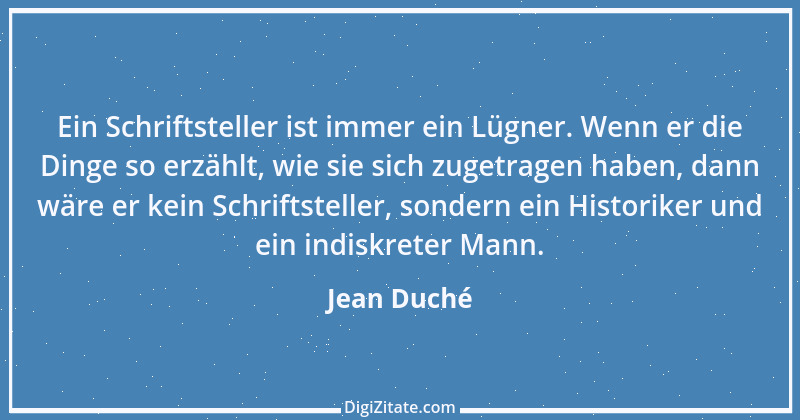 Zitat von Jean Duché 11