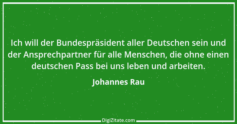 Zitat von Johannes Rau 17