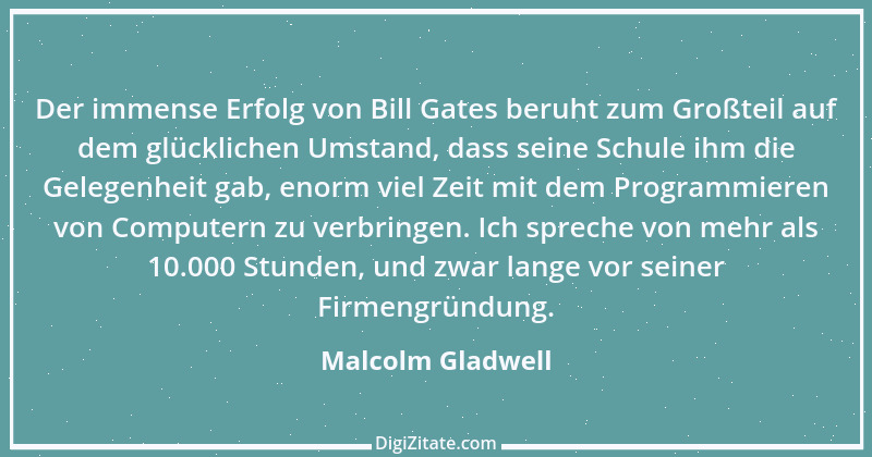 Zitat von Malcolm Gladwell 2