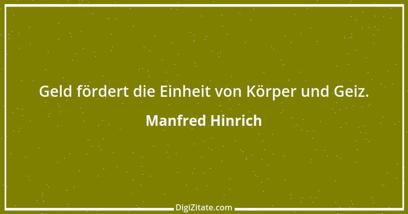 Zitat von Manfred Hinrich 3908