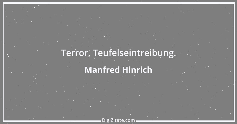 Zitat von Manfred Hinrich 908